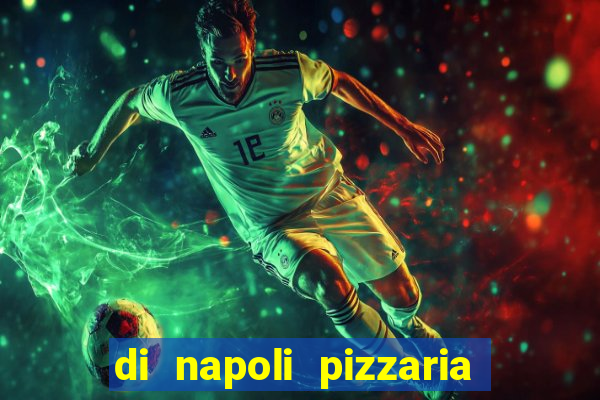 di napoli pizzaria braz leme